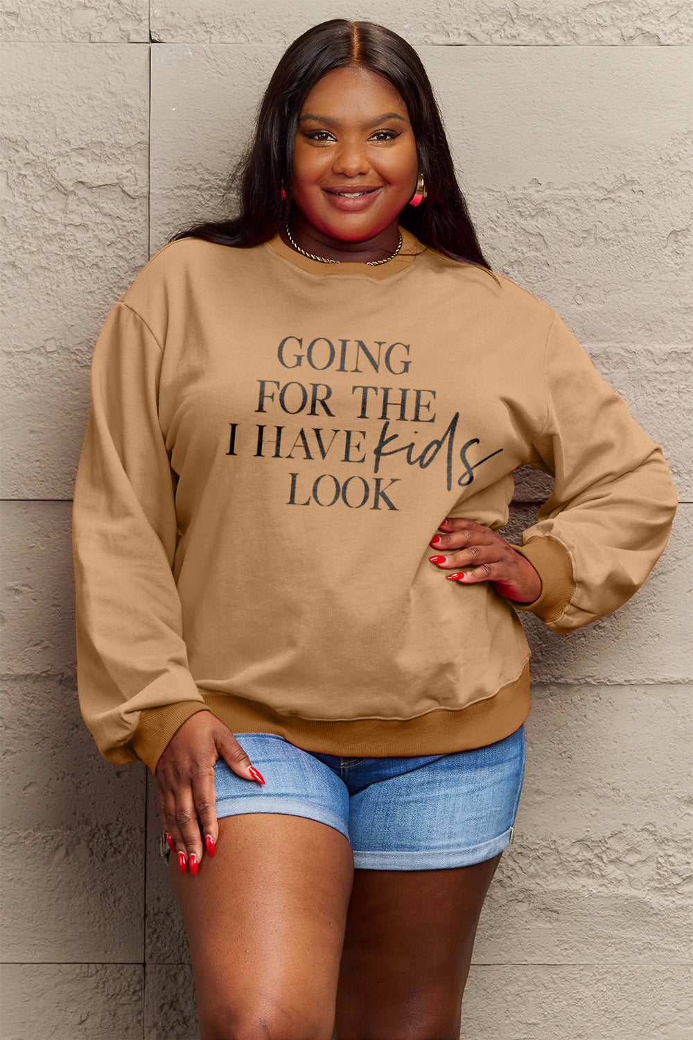 Simply Love Full Size GOING FOR THE I HAVE KIDS LOOK Long Sleeve Sweatshirt