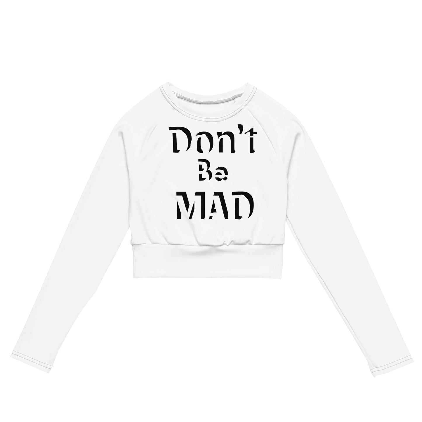 Don't Be Mad long-sleeve crop top