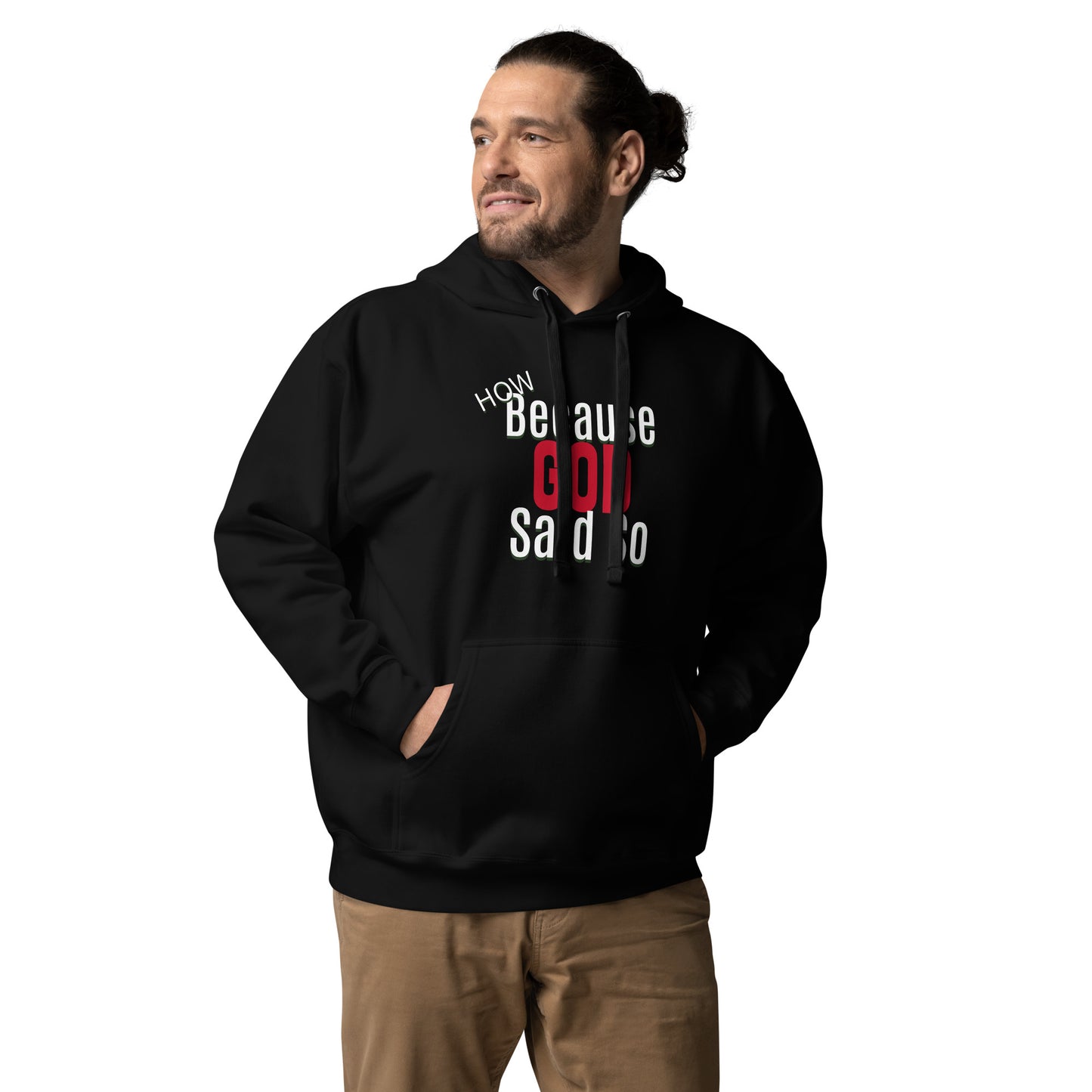 Because Said So Unisex Hoodie