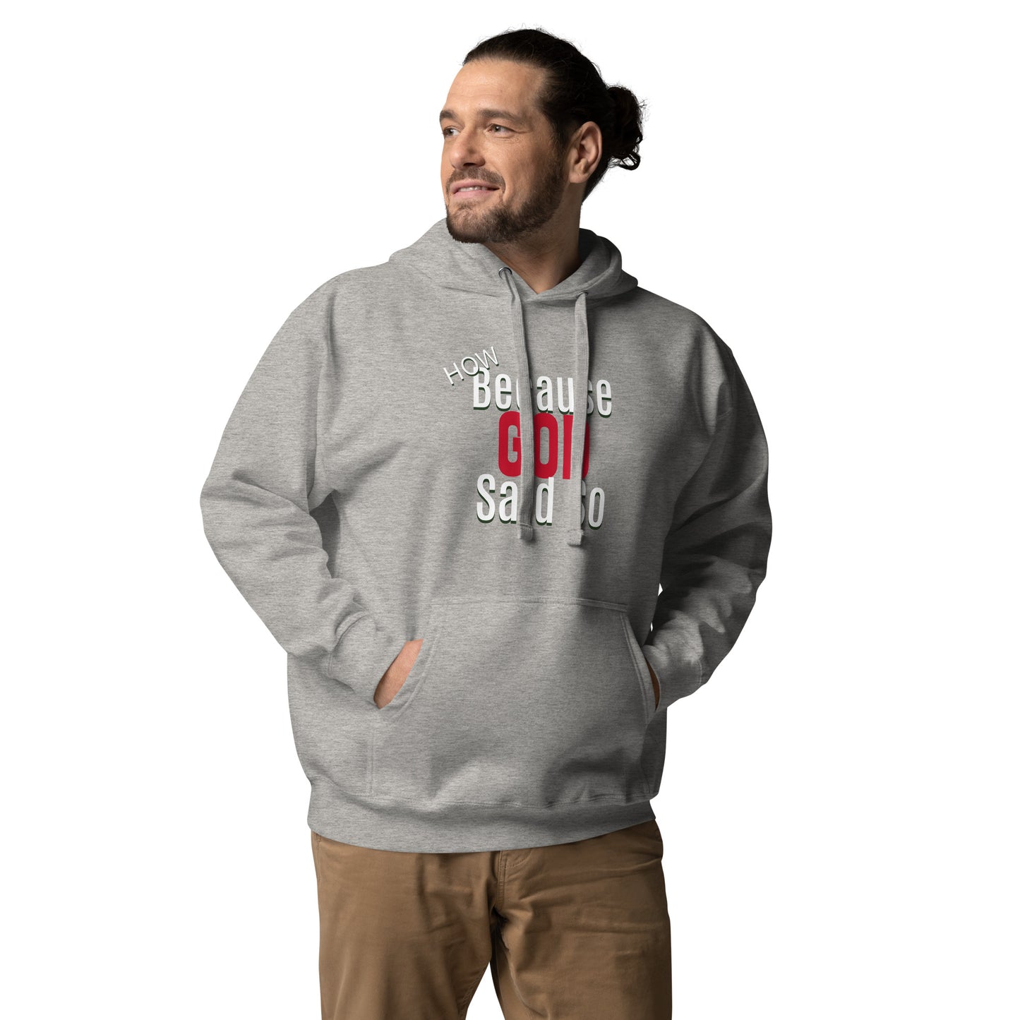 Because Said So Unisex Hoodie