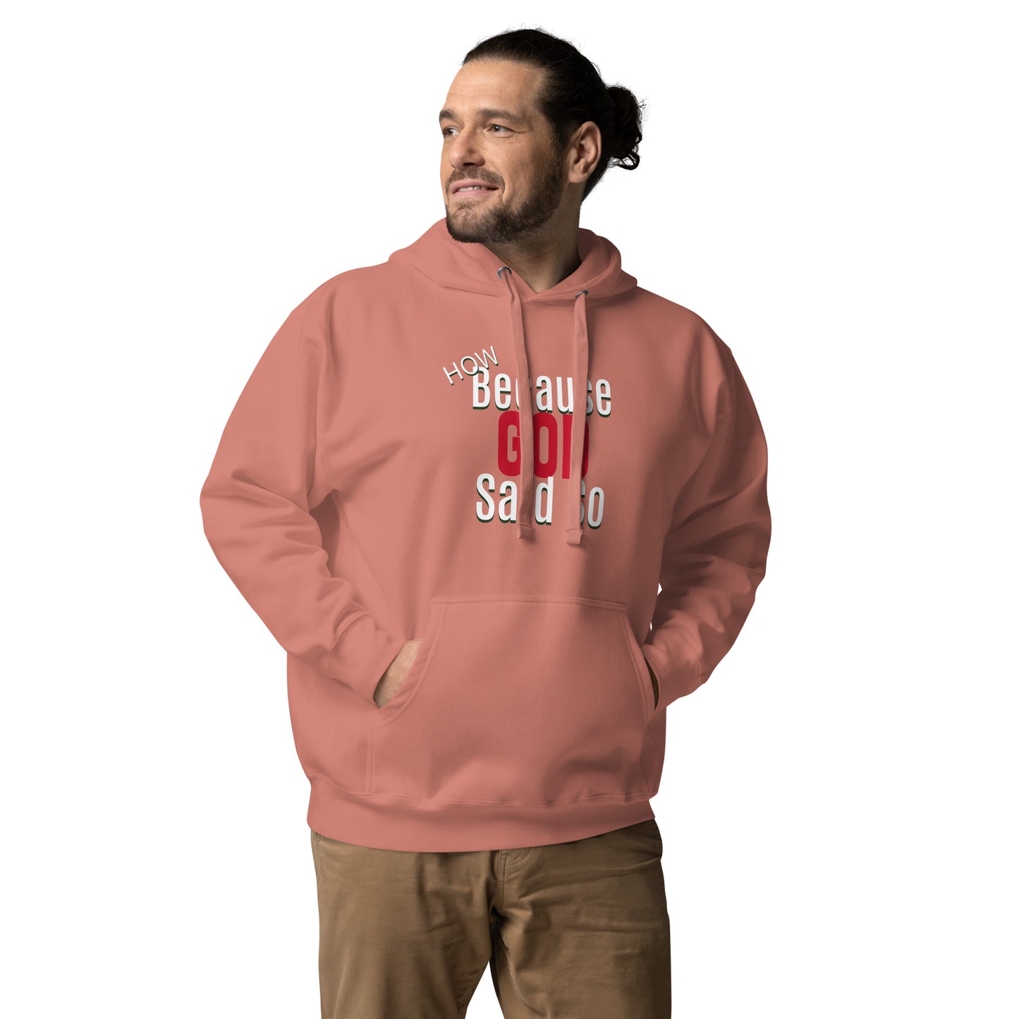 Because Said So Unisex Hoodie