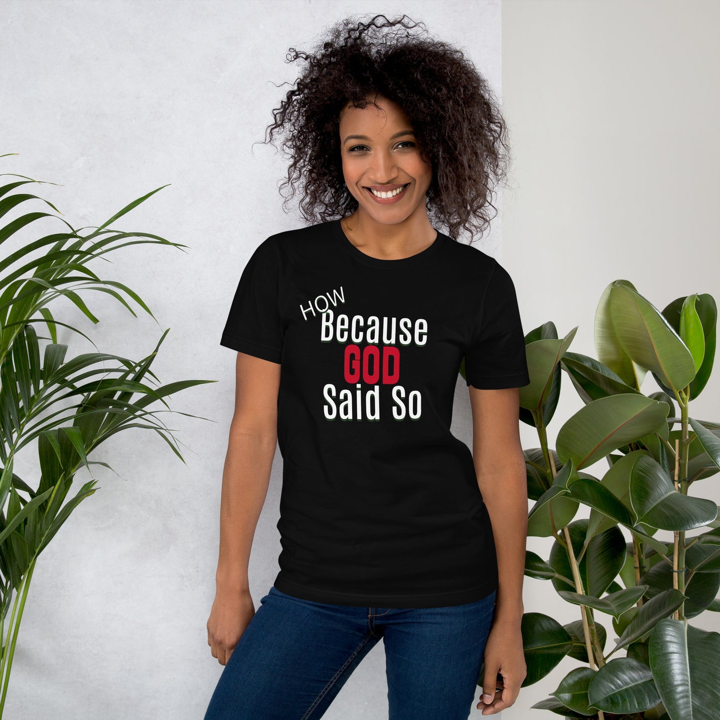 Because God Said So t-shirt