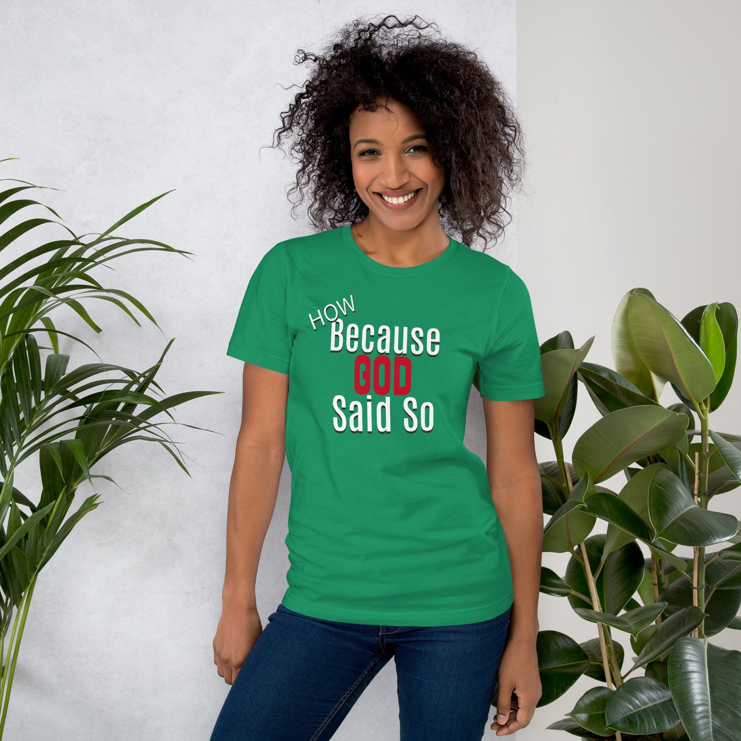 Because God Said So t-shirt