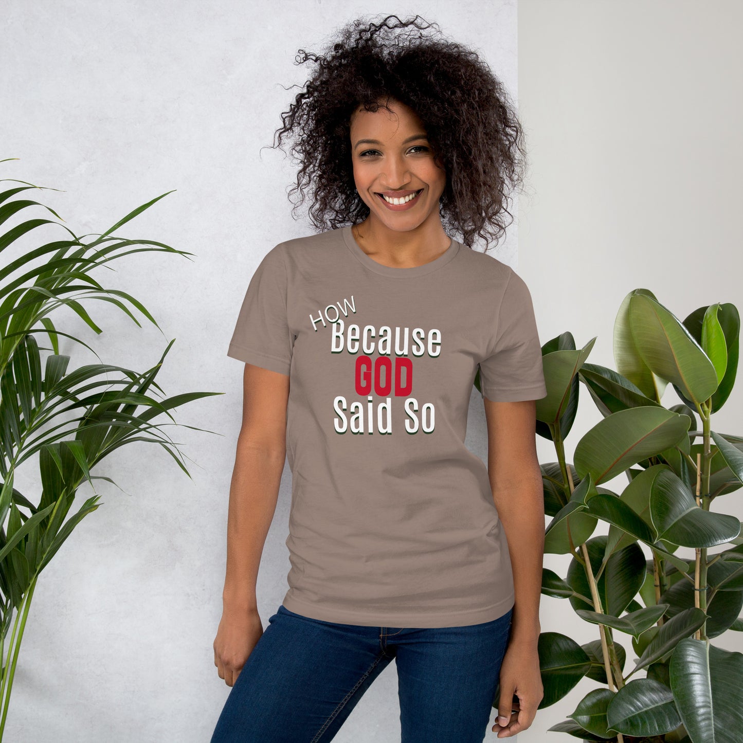 Because God Said So t-shirt