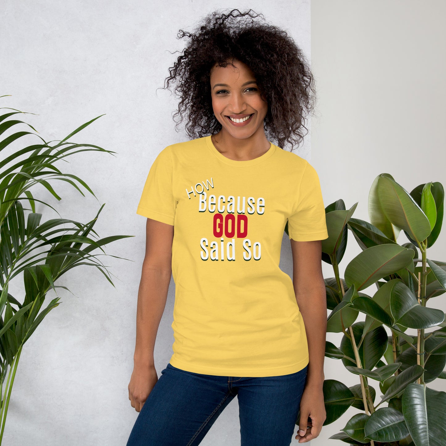 Because God Said So t-shirt